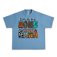 Pebble Blue only the best moms get promoted to nana Urban Heavy Tee - RacoonDesign