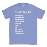 Colony Blue theater life funny Classic Tee - DesigneFamous