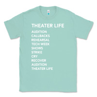 Seafoam theater life funny Classic Tee - DesigneFamous