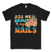 Black ask me about my nails bbs Classic Tee - BundleAndBundleShop