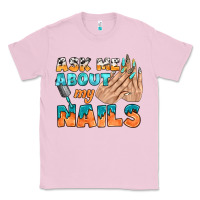 Bubblegum Pink ask me about my nails bbs Classic Tee - BundleAndBundleShop