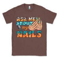 Chestnut ask me about my nails bbs Classic Tee - BundleAndBundleShop