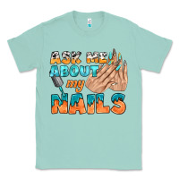 Seafoam ask me about my nails bbs Classic Tee - BundleAndBundleShop