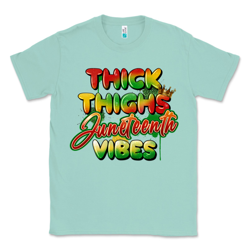 Thick Thighs Juneteenth Vibes Classic Tee by FaDigitalArtStudio | Teevron