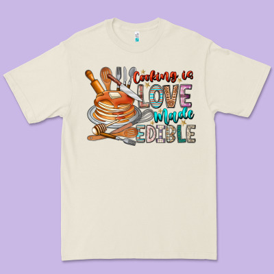 Cooking Is Love Made Edible Premium Tee Designed By Cowhidedigitalart