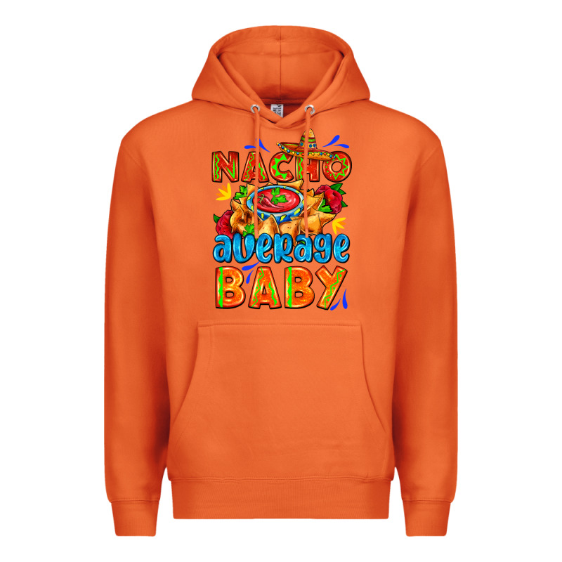 Nacho Average Baby With Nacho 2 Premium Hoodie by AdoDesignShop | Teevron