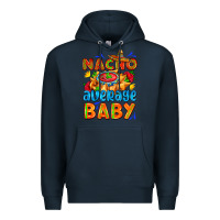 Navy nacho average baby with nacho 2 Premium Hoodie - AdoDesignShop