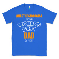 True Royal anesthesiologist by day worlds best dad by night fathers day Classic Tee - linhVisuals