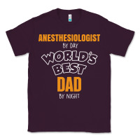 Plum anesthesiologist by day worlds best dad by night fathers day Classic Tee - linhVisuals