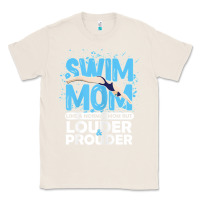 Natural womens swimmer swim mom louder prouder sports mother t shirt t shirt Classic Tee - linhVisuals