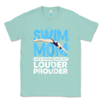 Seafoam womens swimmer swim mom louder prouder sports mother t shirt t shirt Classic Tee - linhVisuals