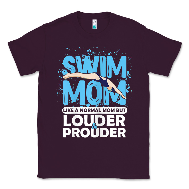Womens Swimmer Swim Mom Louder Prouder Sports Mother T Shirt T Shirt Classic Tee by linhVisuals | Teevron