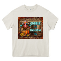 Cream gobble me swallow me tumbler Heavy Core Tee - BundleAndBundleShop