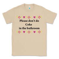 Mushroom please don't do coke in the bathroom Classic Tee - linhVisuals