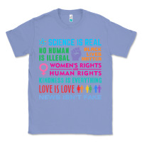 Colony Blue science is real , black lives matter , love is love , equality , kindn Classic Tee - linhVisuals