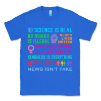True Royal science is real , black lives matter , love is love , equality , kindn Classic Tee - linhVisuals