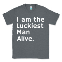 Charcoal Heather luckiest man alive Classic Tee - linhVisuals