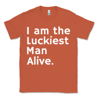 Copper luckiest man alive Classic Tee - linhVisuals