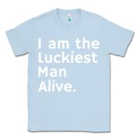 Dusty Blue luckiest man alive Classic Tee - linhVisuals