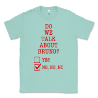 Seafoam we don’t talk about bruno Classic Tee - linhVisuals