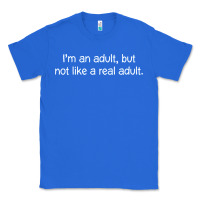 True Royal i'm an adult, but not like Classic Tee - linhVisuals