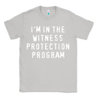 Moon Dust i'm in the witness protection program Classic Tee - linhVisuals