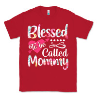 Red blessed to be called mommy t  shirt blessed to be called mommy lovely Classic Tee - linhVisuals