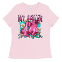 Bubblegum Pink Breast Cancer My Sister Is A Fighter Ladies Tee - Artiststas