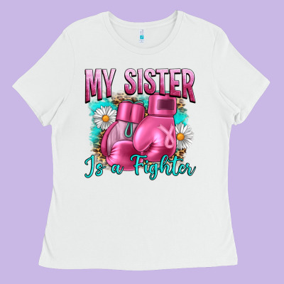 Breast Cancer My Sister Is A Fighter Ladies Tee Designed By Artiststas