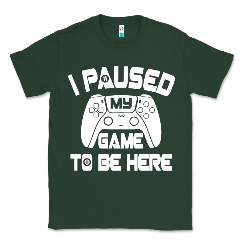 I Paused My Game To Be Here Classic Tee by linhVisuals | Teevron