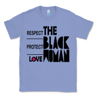 Colony Blue respect protect love the black woman Classic Tee - linhVisuals