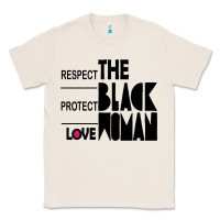 Natural respect protect love the black woman Classic Tee - linhVisuals