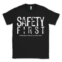 Black safety first science teacher Classic Tee - linhVisuals