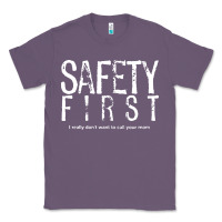 Lavender safety first science teacher Classic Tee - linhVisuals