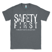 Charcoal Heather safety first science teacher Classic Tee - linhVisuals