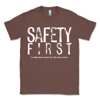 Chestnut safety first science teacher Classic Tee - linhVisuals
