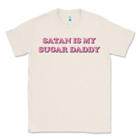 Natural satan is my sugar daddy Classic Tee - linhVisuals