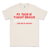 Natural my train of thought derailed Classic Tee - linhVisuals