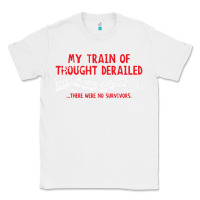 White my train of thought derailed Classic Tee - linhVisuals