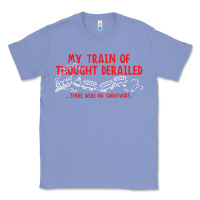 Colony Blue my train of thought derailed Classic Tee - linhVisuals