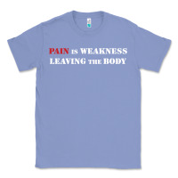 Colony Blue pain is weakness leaving the body Classic Tee - linhVisuals