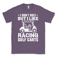 Lavender i don't golf but i like racing golf carts Classic Tee - linhVisuals