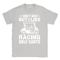 Moon Dust i don't golf but i like racing golf carts Classic Tee - linhVisuals