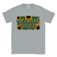 Heather Grey Sunflower Serappe Turquoise Gemstone Mama Tried Classic Tee - Jasminsmagicworld
