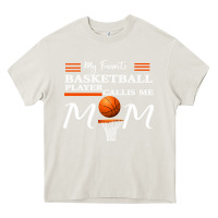 Cream My Favorite Basketball Player Calls Me Mom Heavy Core Tee - Bettercallsaul