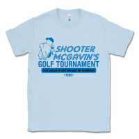 Dusty Blue shooter mcgavin's golf tournament Classic Tee - linhVisuals