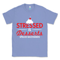 Colony Blue stressed is desserts spelled backwards Classic Tee - linhVisuals