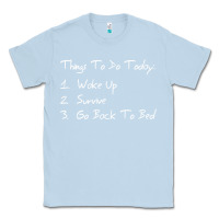 Dusty Blue things to do today Classic Tee - linhVisuals