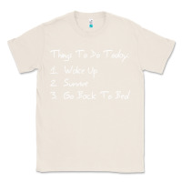 Natural things to do today Classic Tee - linhVisuals