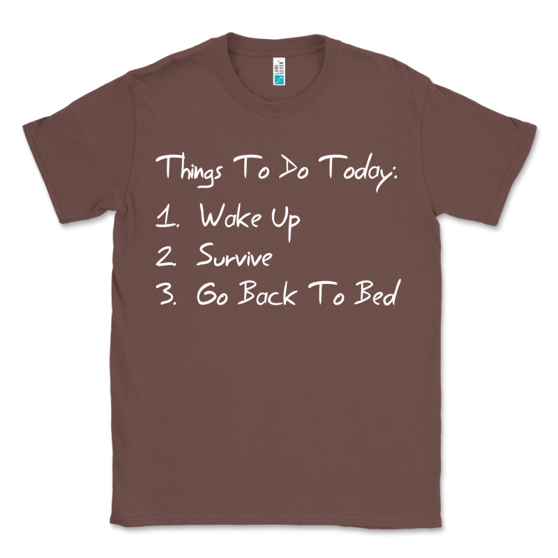 Things To Do Today Classic Tee by linhVisuals | Teevron